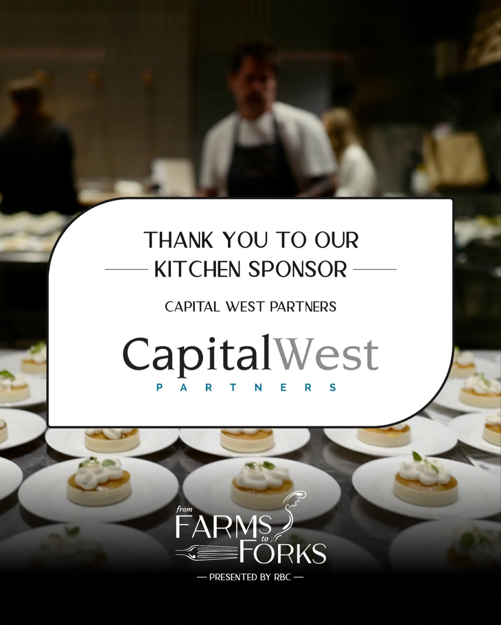 We couldn&rsquo;t host From Farms to Forks without the incredible support of our sponsors! 💛

A big thank you to Capital West Partners for joining us as a Kitchen Sponsor of From Farms to Forks 2025!
Their generous support helps us showcase the very