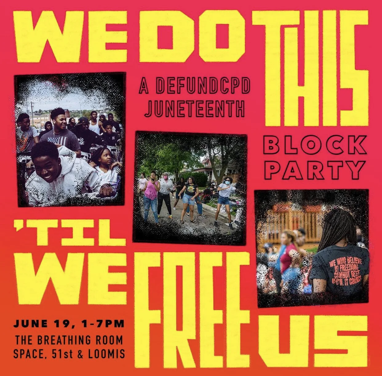 We Do This ‘Til We Free Us Block Party