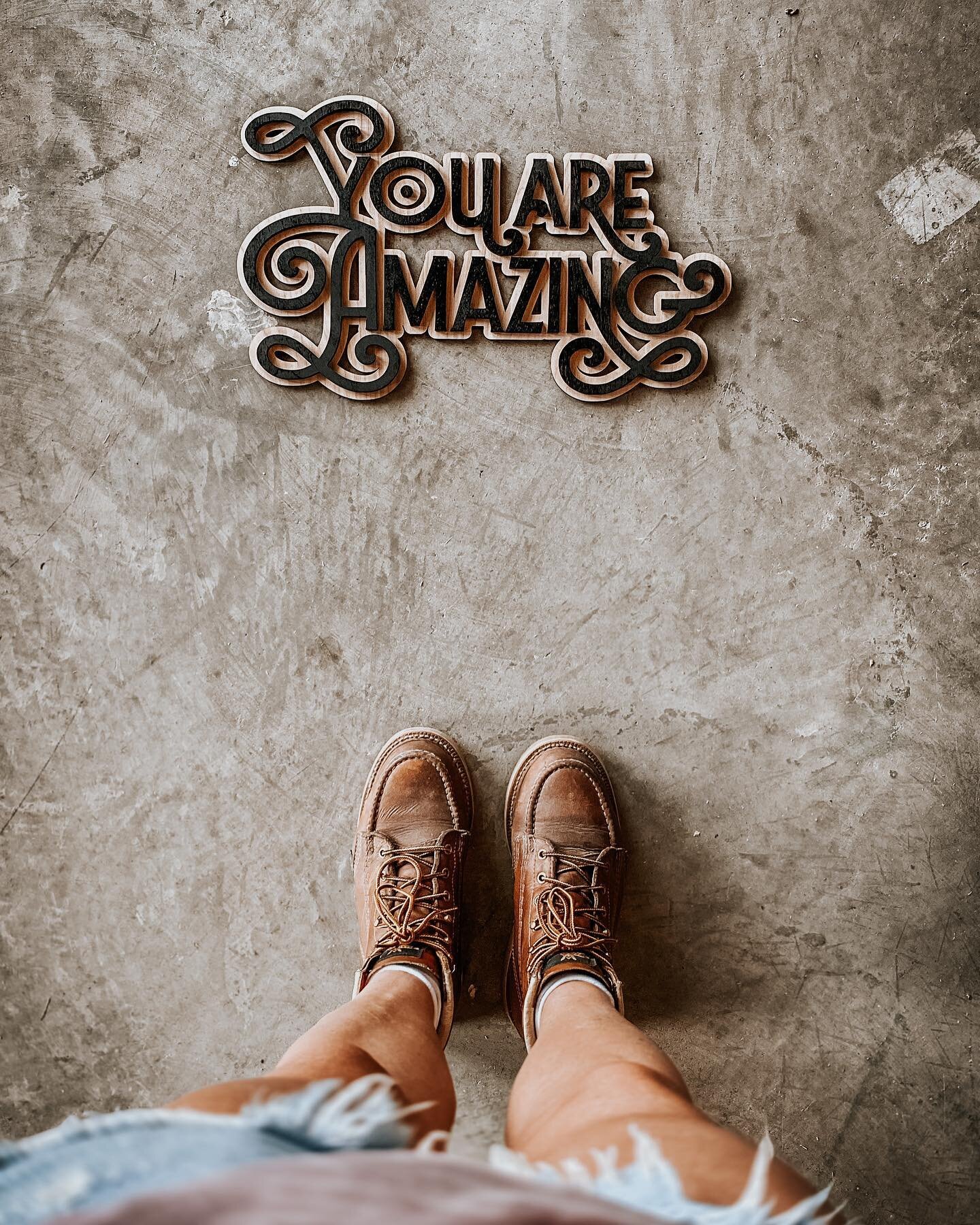 You are amazing...remember that.