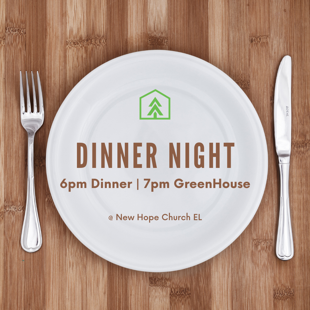 GreenHouse Dinner Night