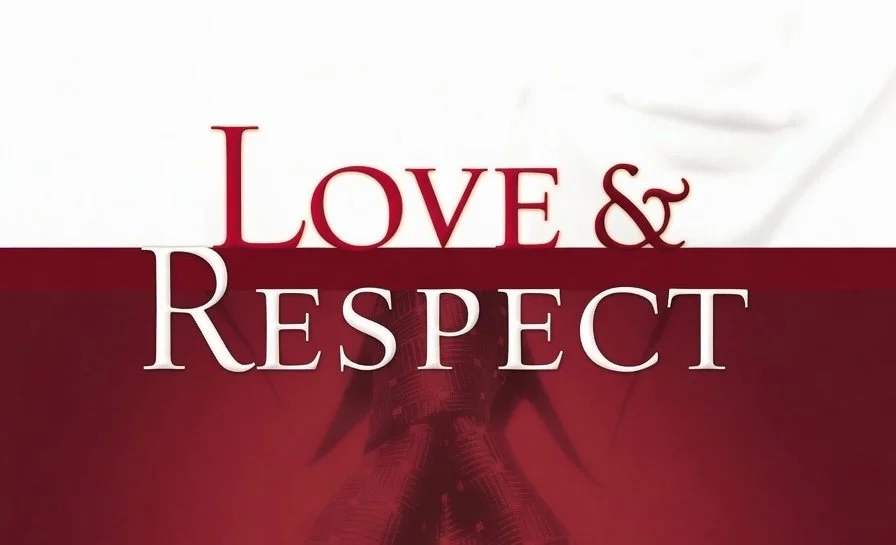Love &amp; Respect - A Study on Biblical Marriage