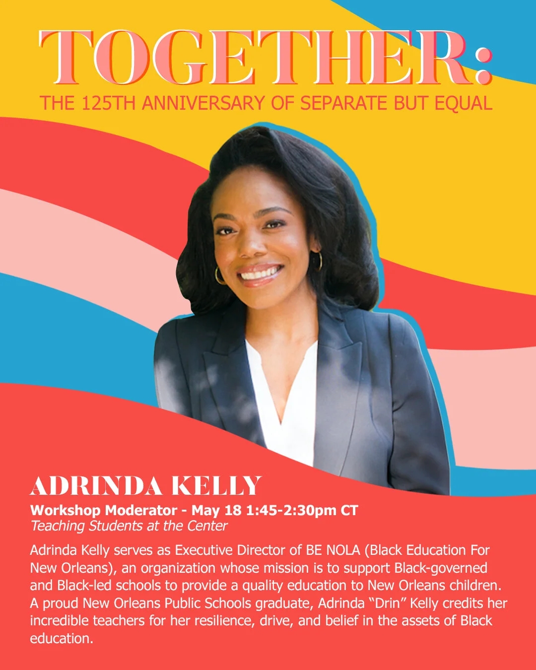 Facing History Together: The 125th Anniversary of Separate but Equal