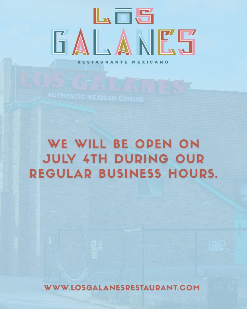 Quick Note 🇺🇸
Los Galanes will be OPEN on July 4th with regular hours!

If you&rsquo;re visiting Detroit, stop by our spot in Southwest Mexicantown &mdash; there&rsquo;s plenty to see, eat, and enjoy in the neighborhood.

Stay safe and happy holida