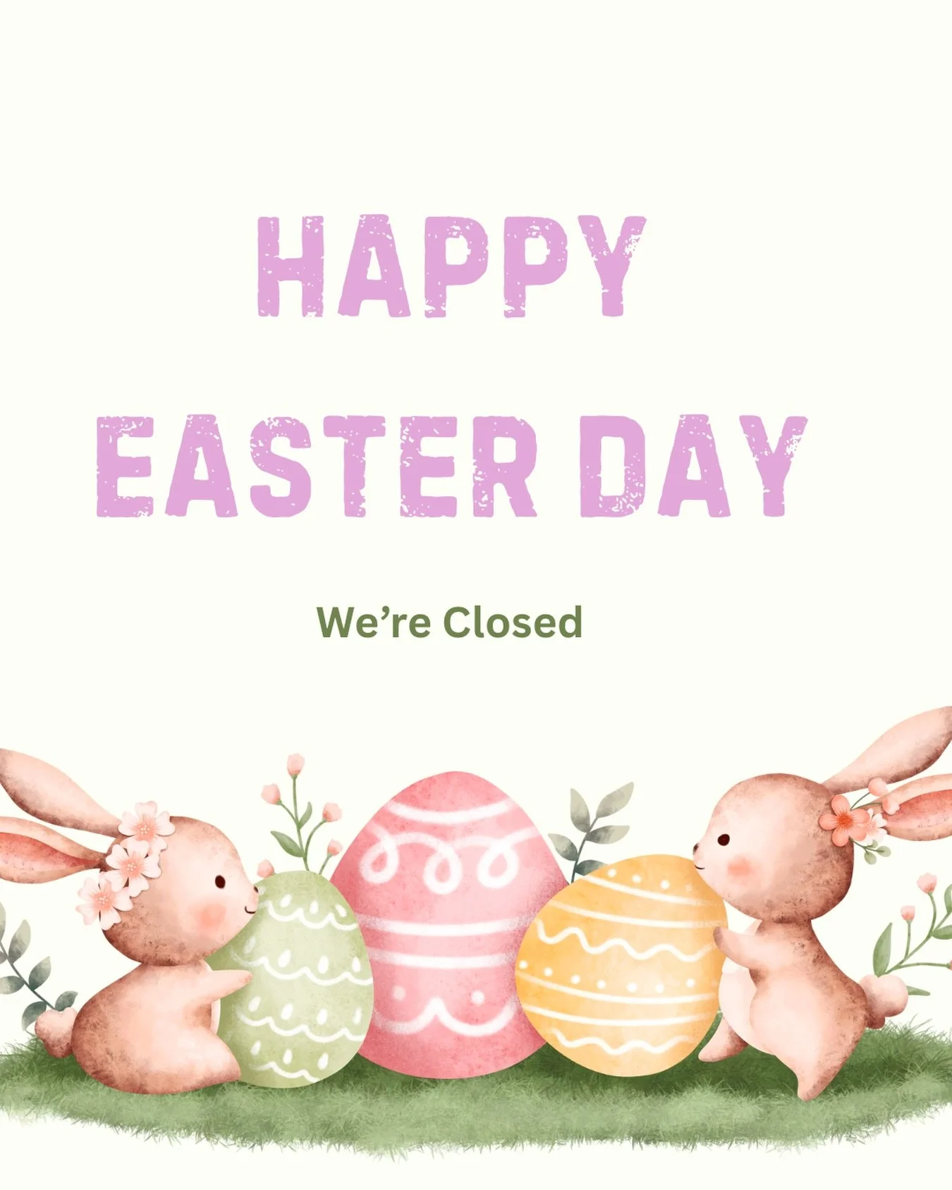 Happy Easter 🐰 We&rsquo;re closed today. We will reopen with regular hours on Tuesday, April 7. Thank you!