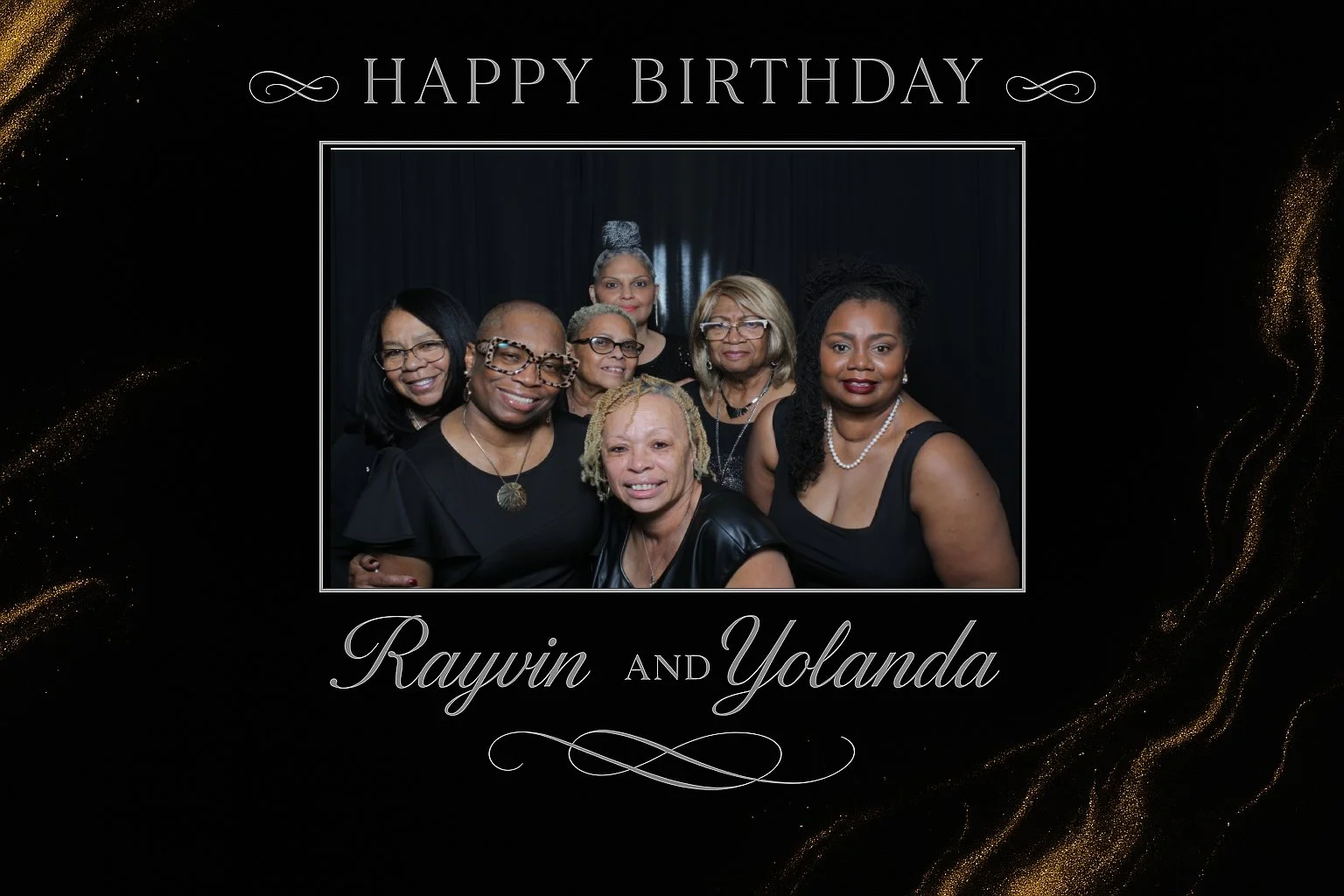 A group of seven women posing together against a black background, with a graphic overlay reading 'Happy Birthday Rayvin and Yolanda'.