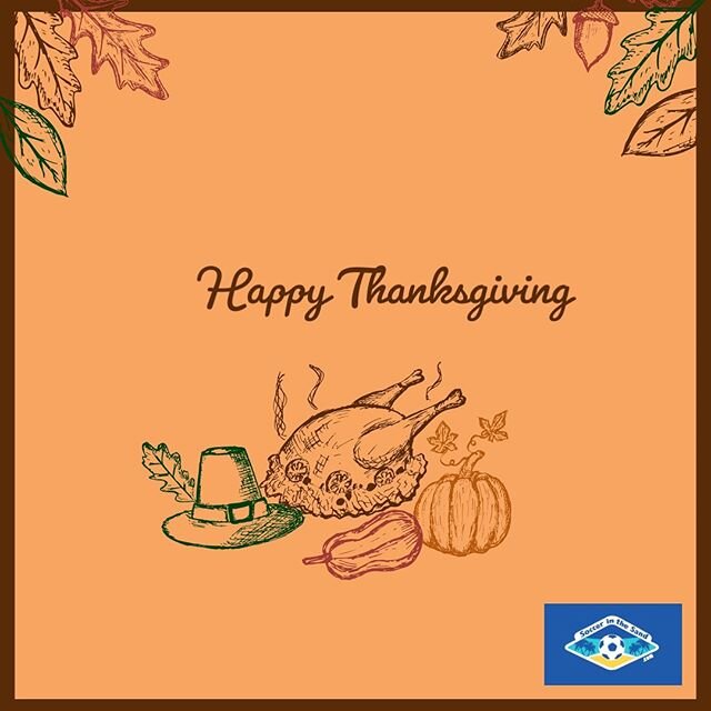 Today we give thanks! Happy Thanksgiving to everyone from the Soccer in the Sand family!