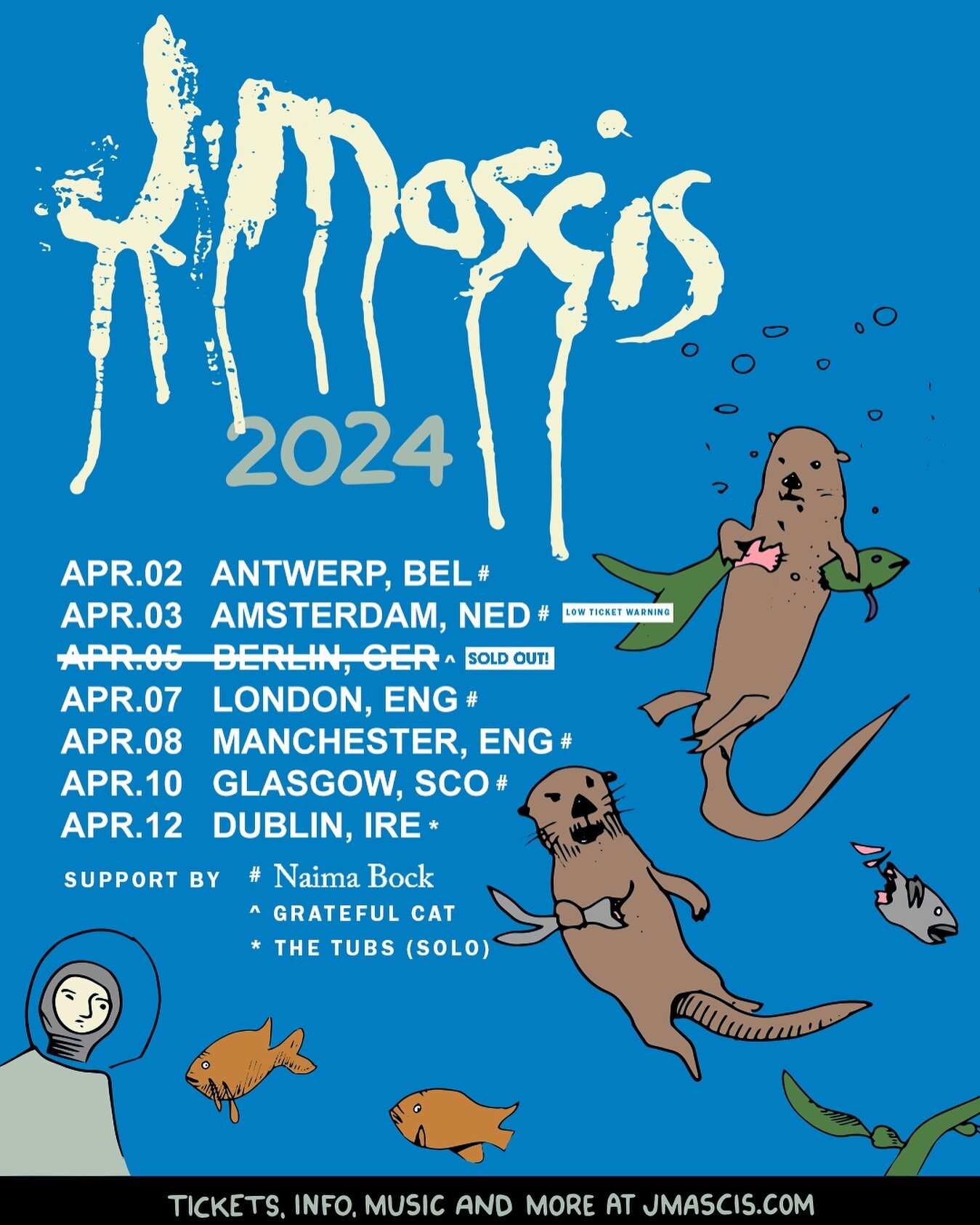 Catch J Mascis in Europe/UK with @naimabock, @grateful_cat_band, @_the_tubs_ (solo)

4/2 Antwerp, Belgium @trix_online
4/3 Amsterdam, Netherlands @paradisoadam - LOW TICKET WARNING
4/5 Berlin, Germany @bukpeteredel - SOLD OUT
4/7 London, England @ear