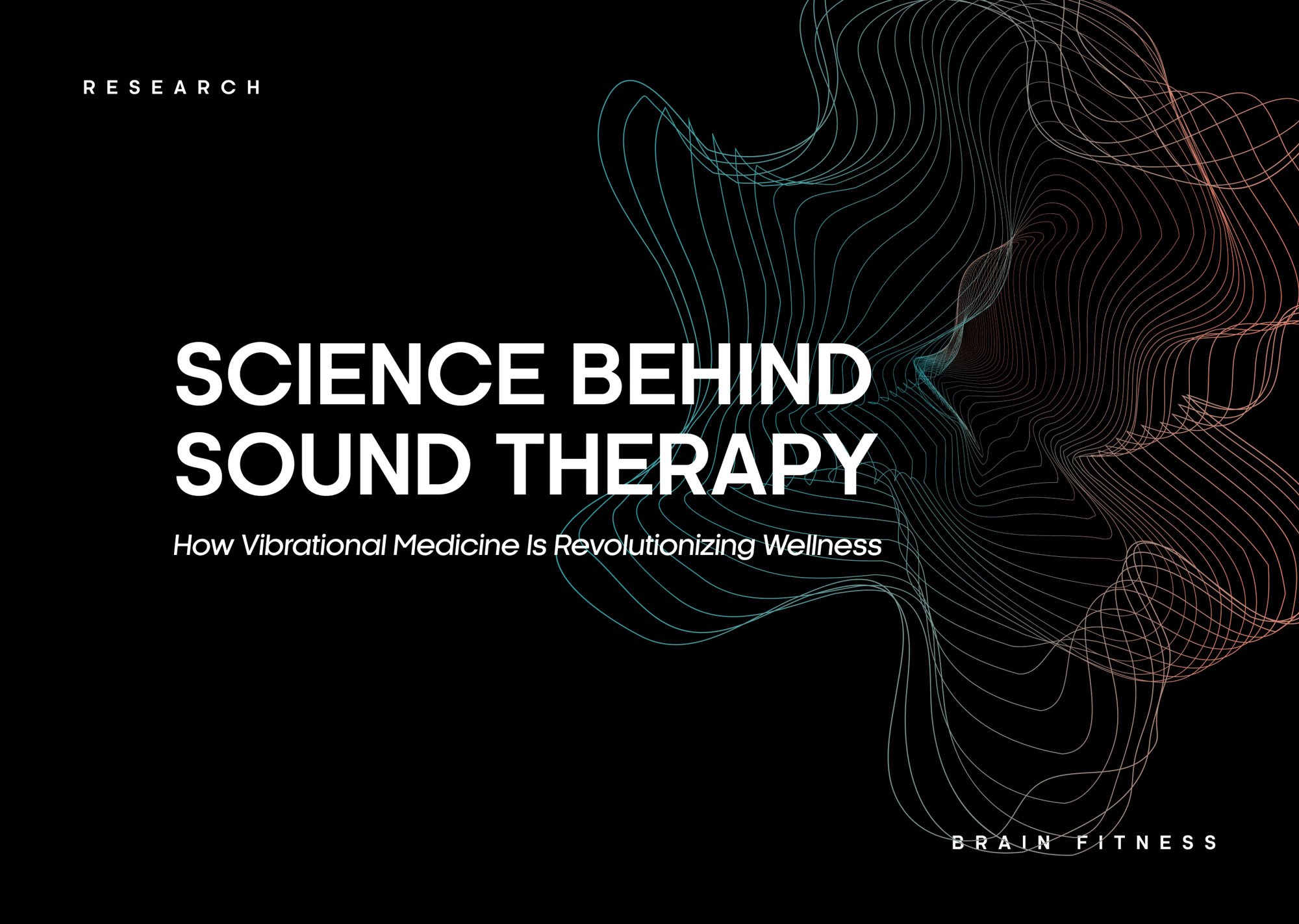 The Science Behind Sound Therapy