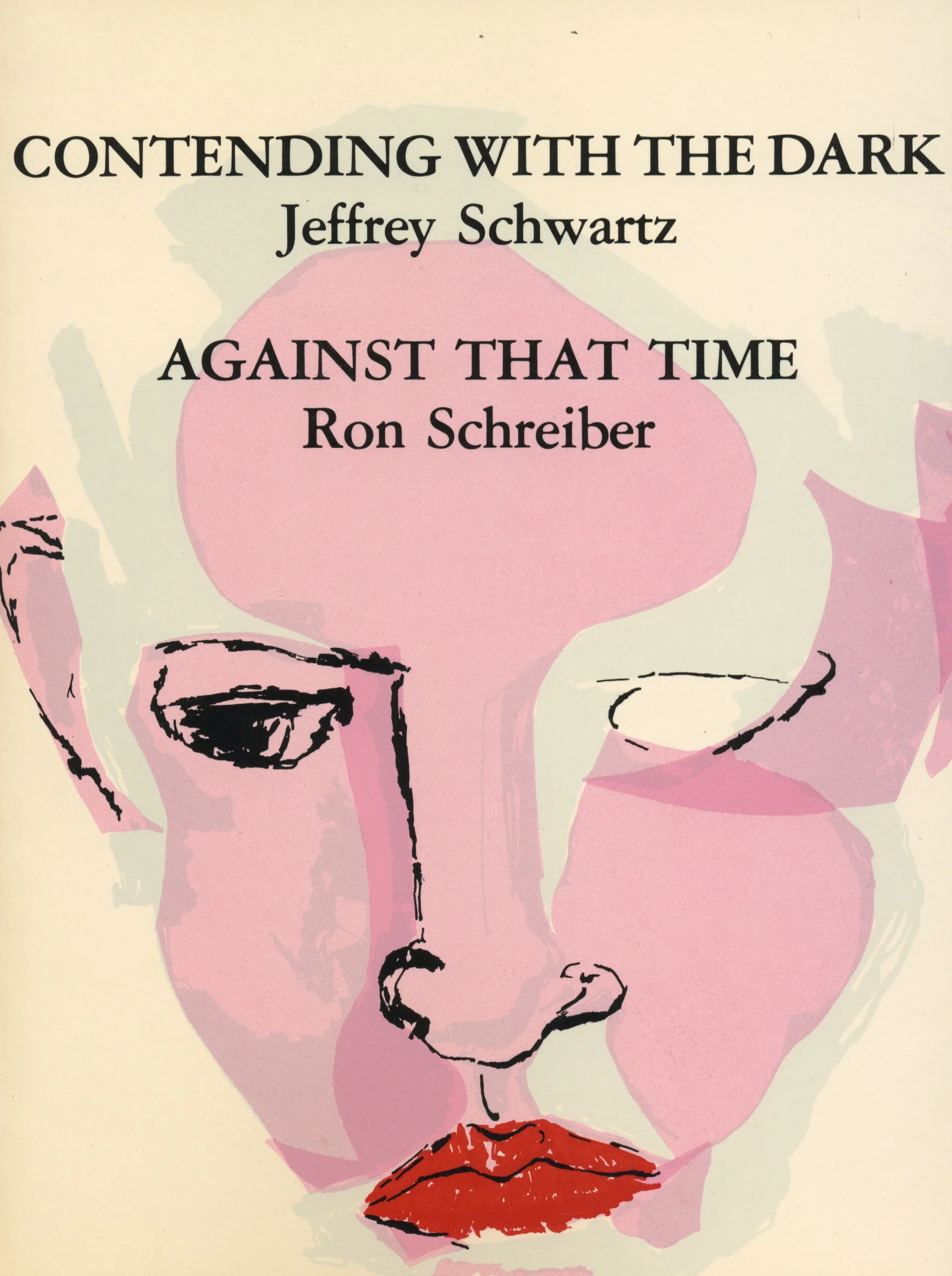 Contending with the Dark / Against that Time