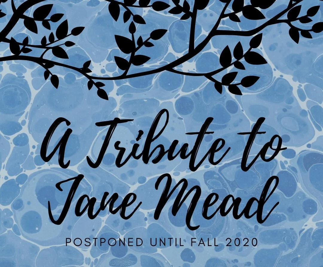 Tribute to Jane Mead Event Postponed Until Fall 2020