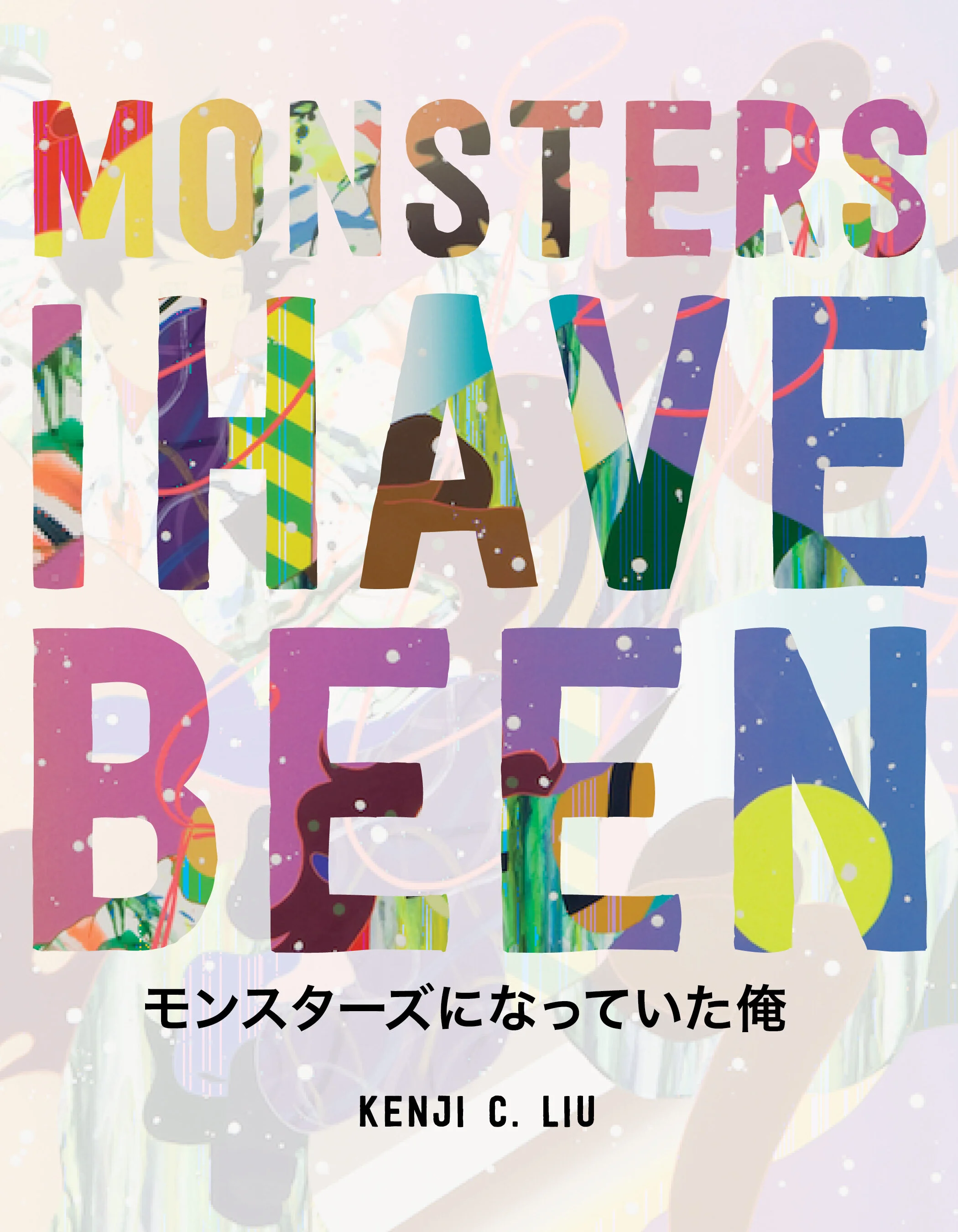 Monsters I Have Been (eBook)