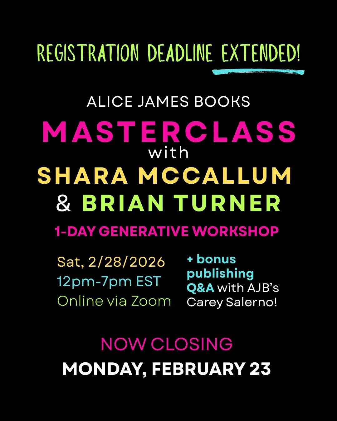 📣 Good news&mdash;registration has been extended!

You now have until Monday, February 23 to join the 1-day virtual generative poetry masterclass with Shara McCallum and Brian Turner on February 28, 2026 (12&ndash;7pm EST) 🌟

Your registration incl