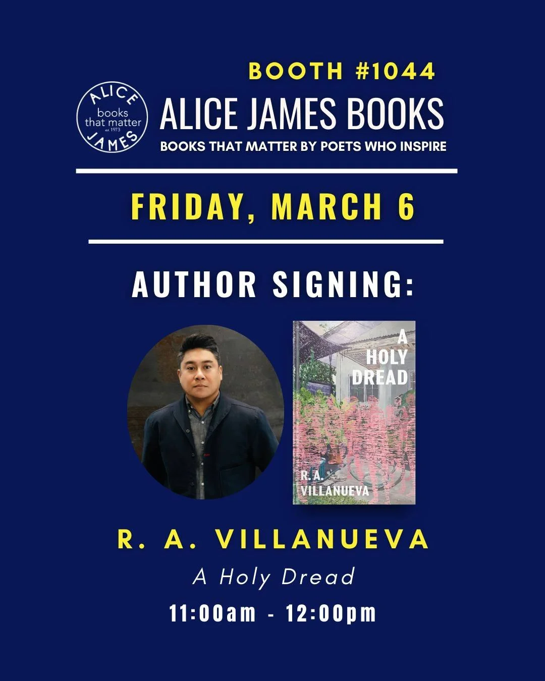 Swing by Booth #1044 today from 11 AM - 12PM to meet R. A. Villanueva 🎉 He&rsquo;ll be signing A HOLY DREAD, his first collection with AJB and the 2024 #AliceJamesAward winner. A must-have for your poetry shelf! 💛