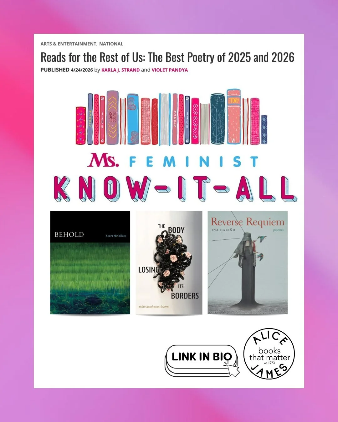 So excited to see THREE Alice James titles on Ms. Magazine's "Best Poetry of 2025 and 2026" reading roundup by @karlajstrand 💖 Swipe for Karla's takes on new &amp; forthcoming titles by Ina Cari&ntilde;o, Shara McCallum, and zakia henderso