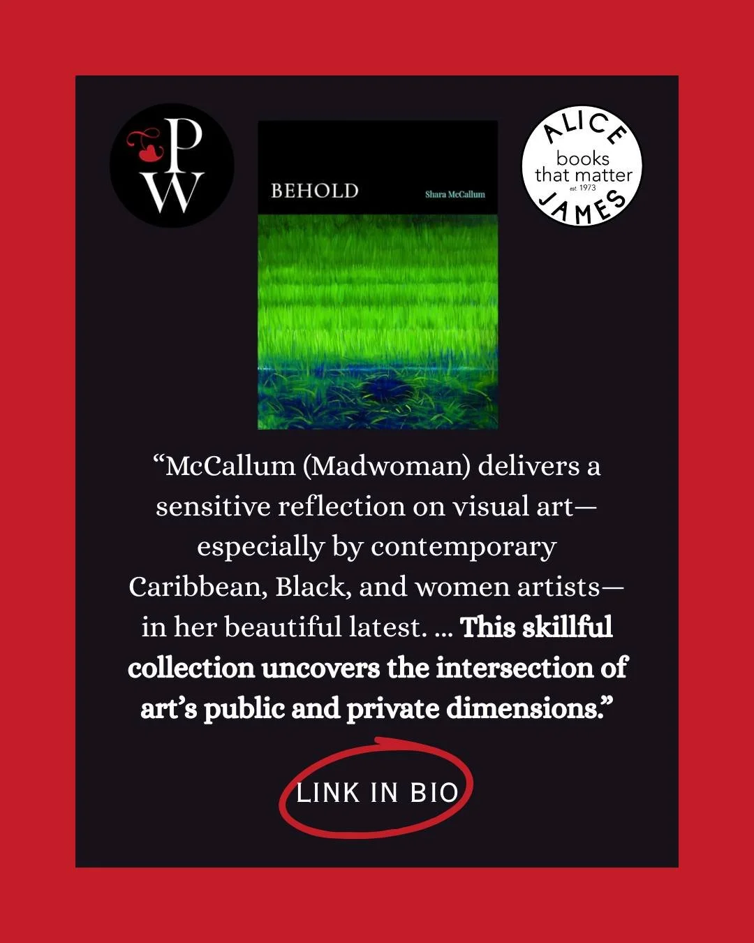 &ldquo;This skillful collection uncovers the intersection of art&rsquo;s public and private dimensions.&rdquo;

We&rsquo;re excited to see a generous new review of Shara McCallum&rsquo;s BEHOLD in Publishers Weekly ❣️

🔗 Read more at the link in our
