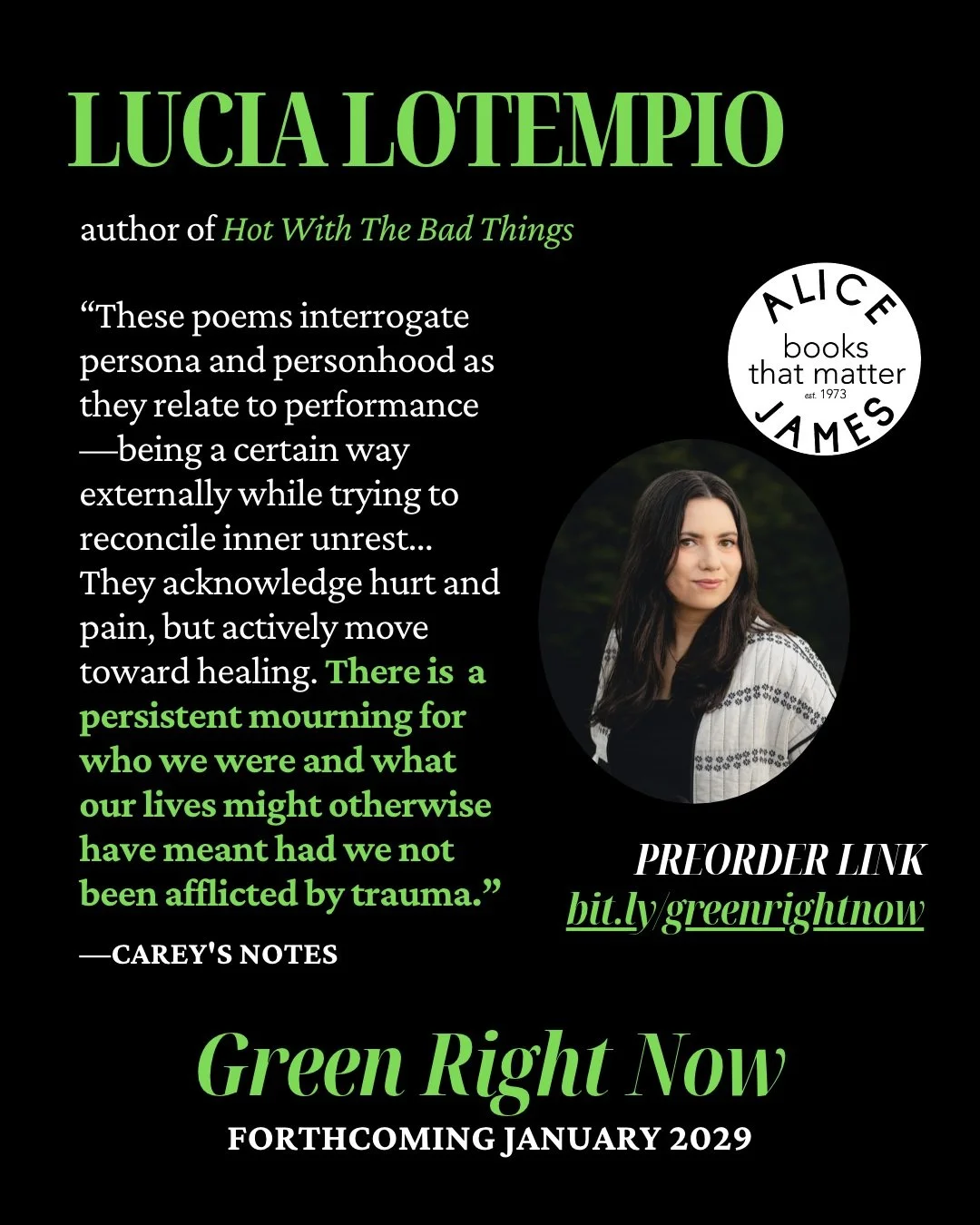 We&rsquo;re so excited to announce a new addition to our Fall/Winter 2028 season: GREEN RIGHT NOW by Lucia LoTempio, forthcoming in January 2029. 💚

It&rsquo;s such a joy to be publishing Lucia again after her 2020 debut collection, HOT WITH THE BAD