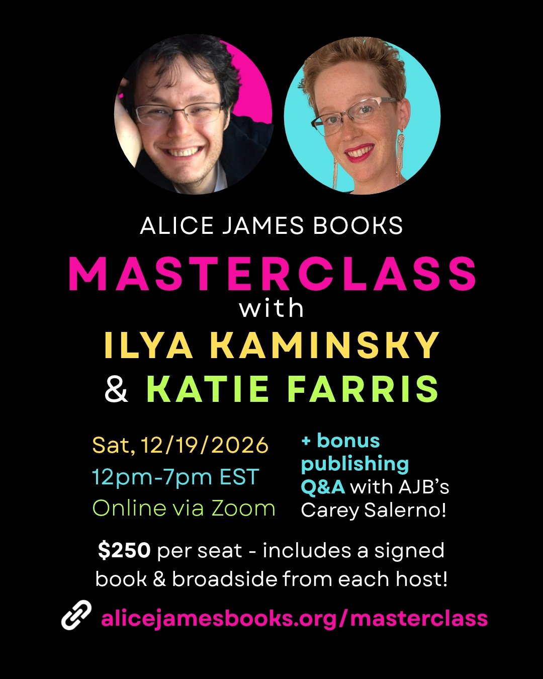 Our AJB Masterclass series is back for its third session with a new pair of hosts: Ilya Kaminsky and Katie Farris! ✨

Join us online on Saturday, December 19 for a day of generative writing, craft, poetry, and conversation with Ilya and Katie, plus a