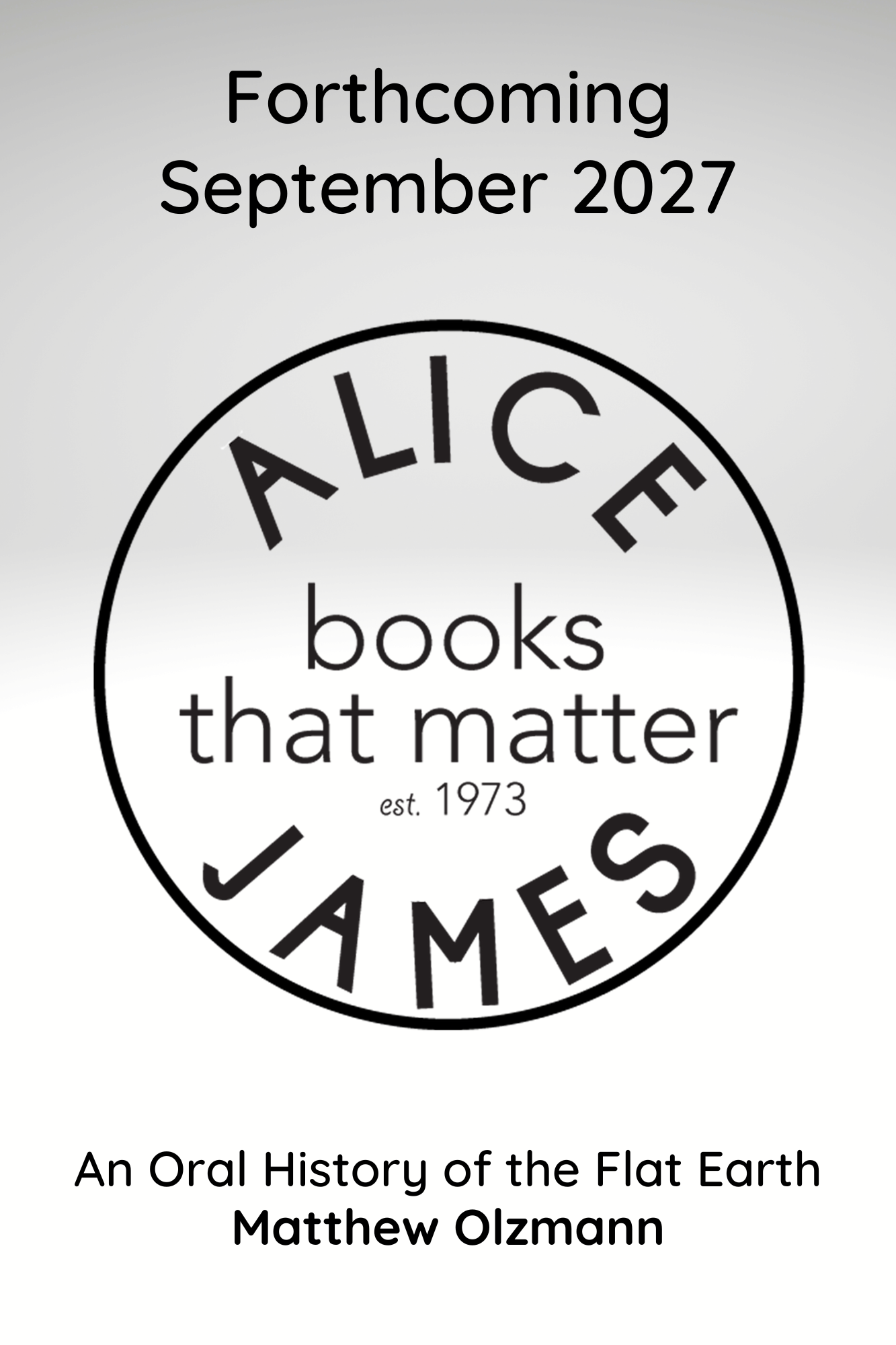 An Oral History of the Flat Earth