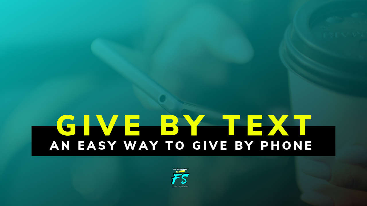 Give By Text_FS Photo.png