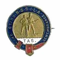 RSSILA badge from Tasmania in the early 1920s.