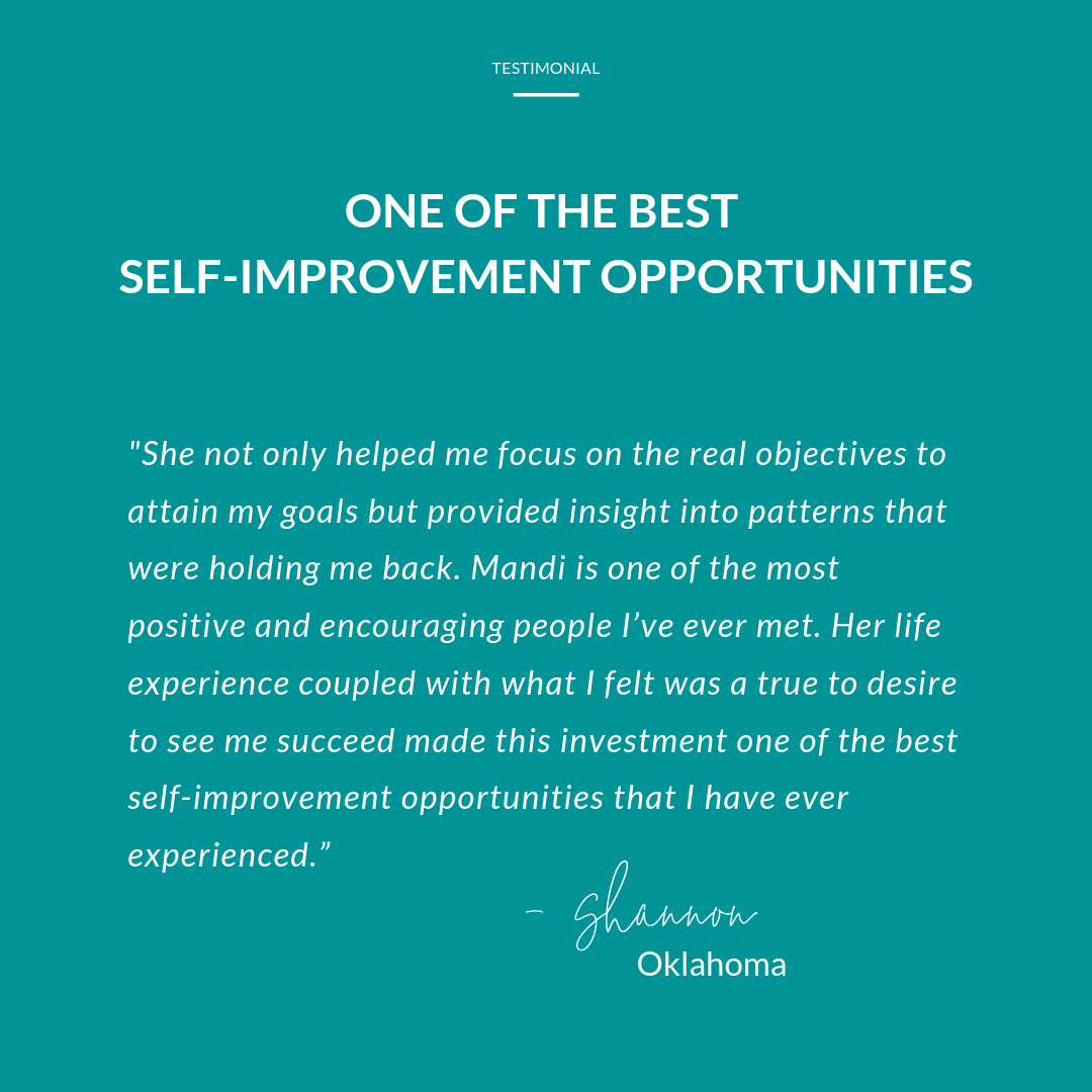 Life Coaching Client Testimonial for OKC Life coach Mandi Briggs
