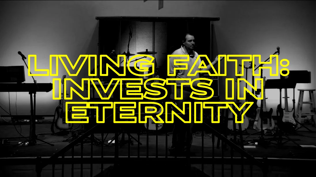 Living Faith: Invests in Eternity