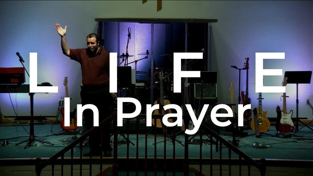 LIFE: In Prayer