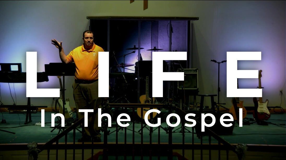 LIFE: In The Gospel
