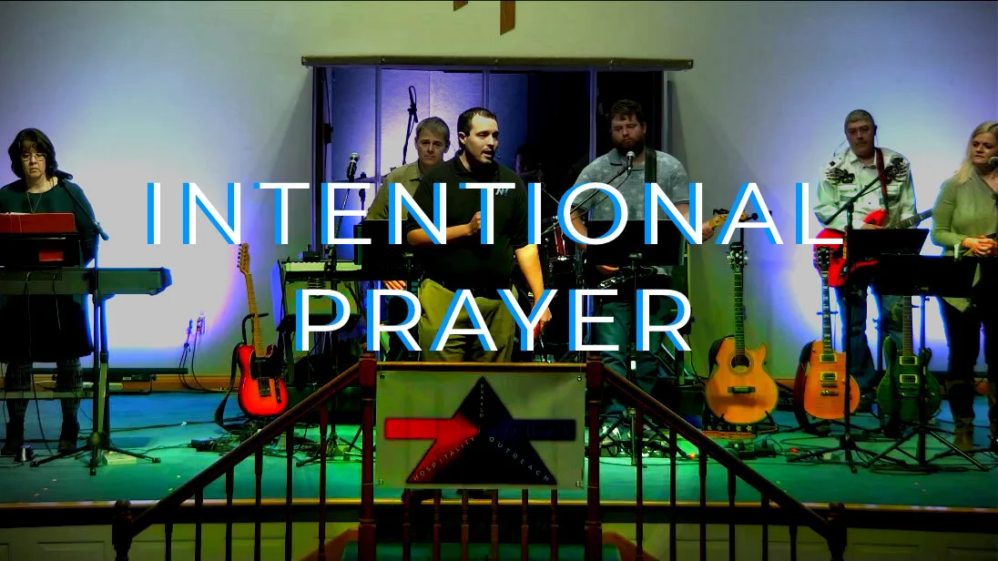 Intentional Prayer