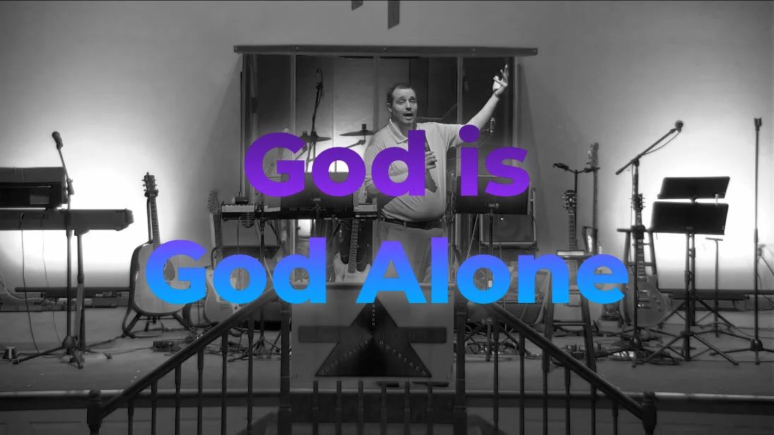 Becoming God's People: God is God Alone