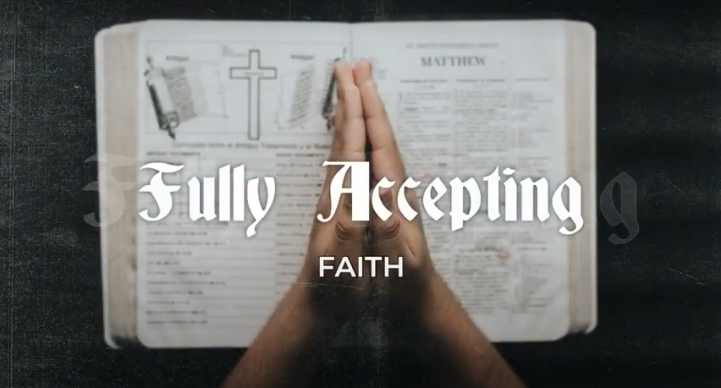 Fully Accepting Faith