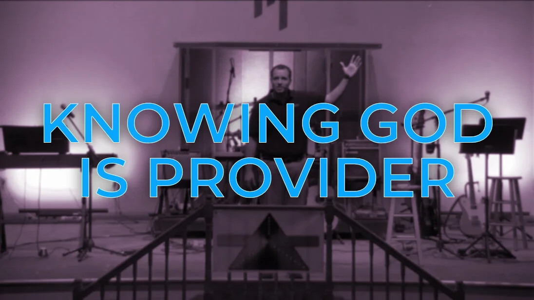 Knowing God is Provider
