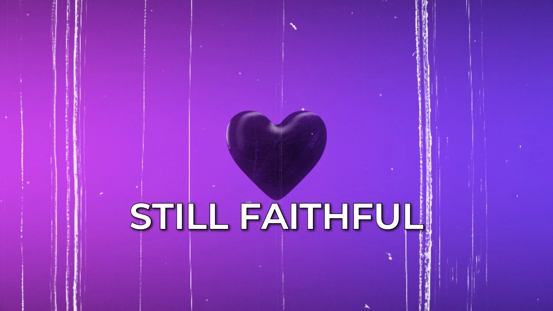 Still Faithful