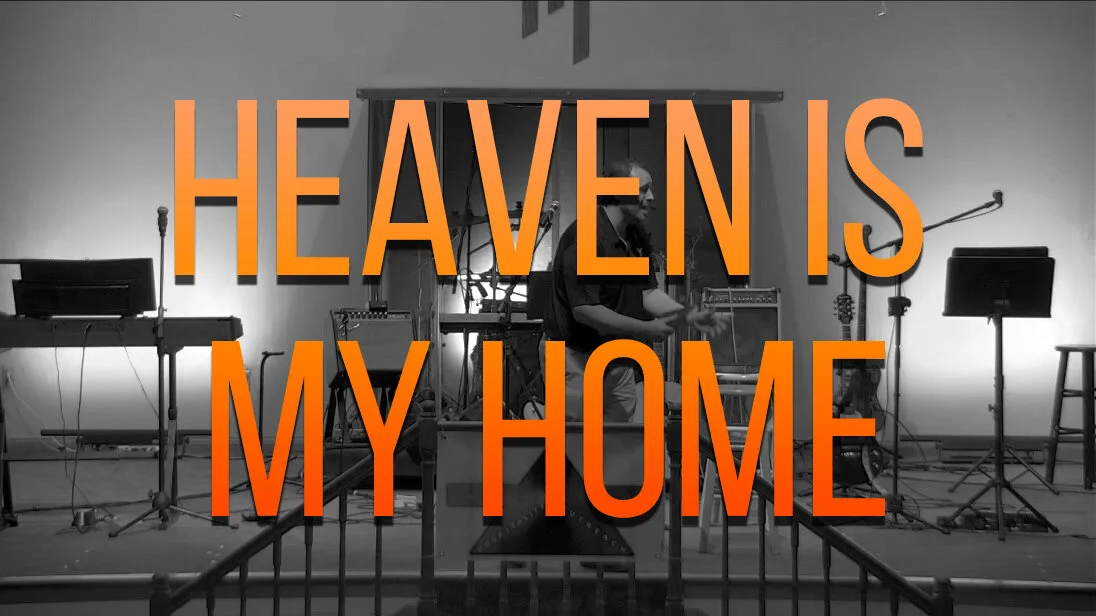 Heaven is My Home