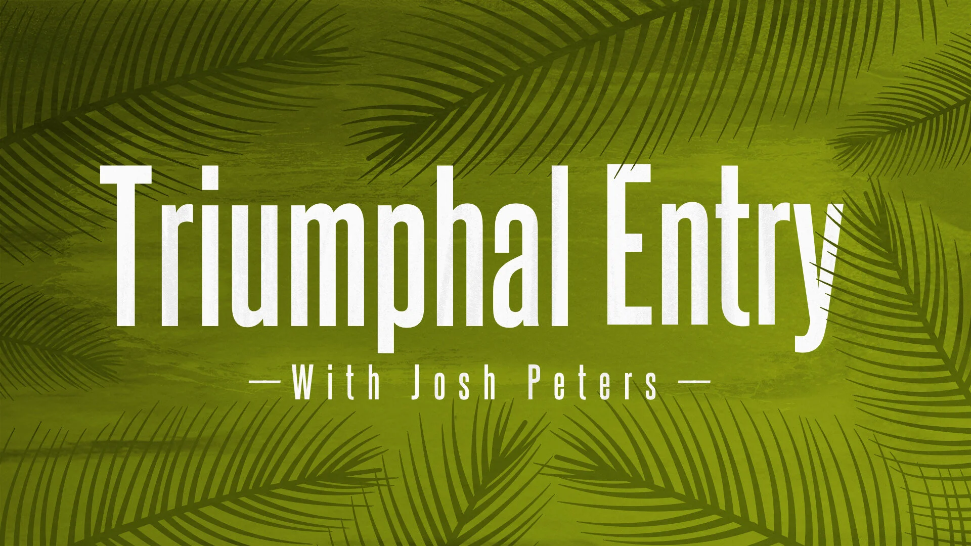 Triumphal Entry