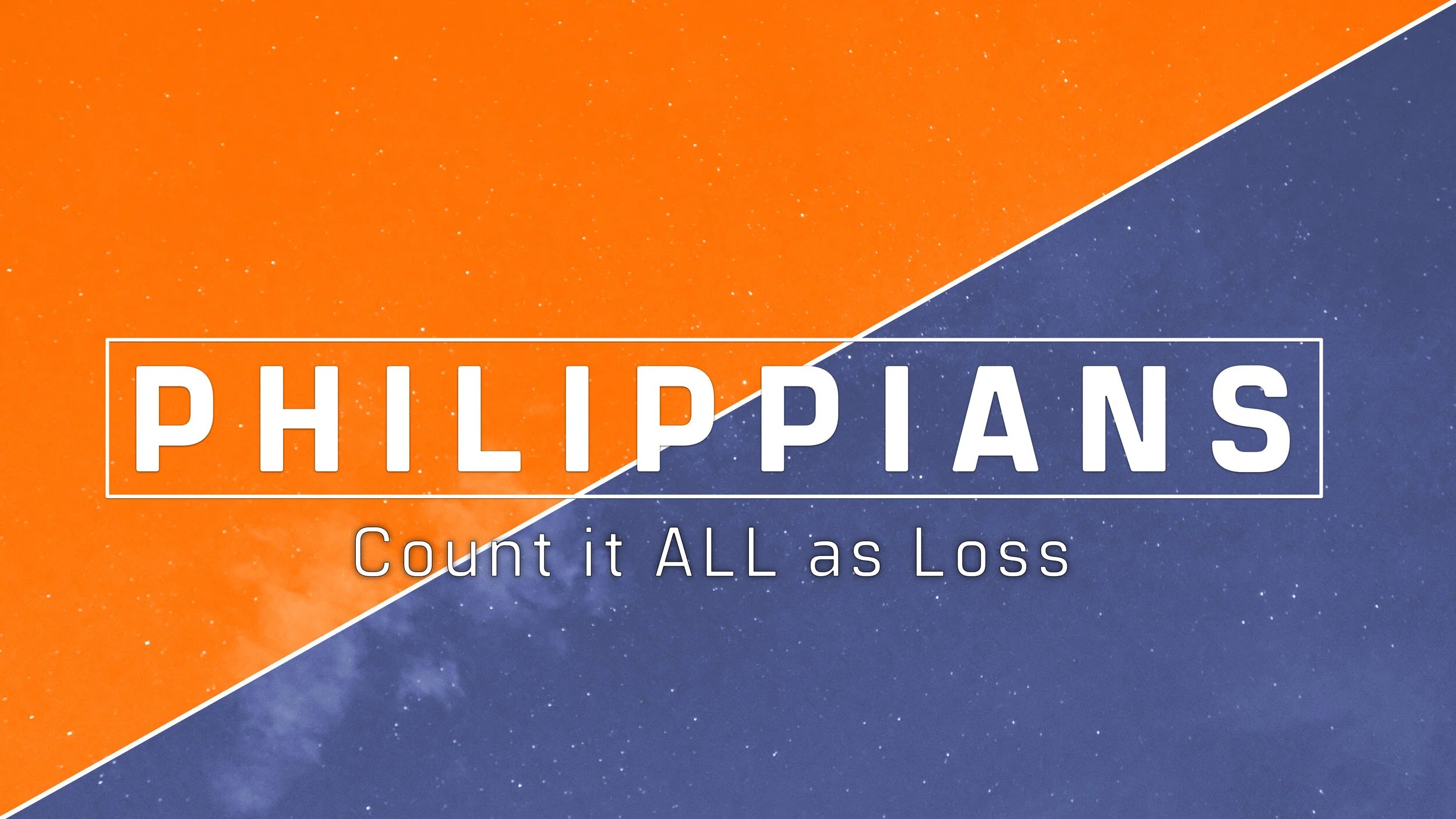 Philippians: Count It ALL as Loss