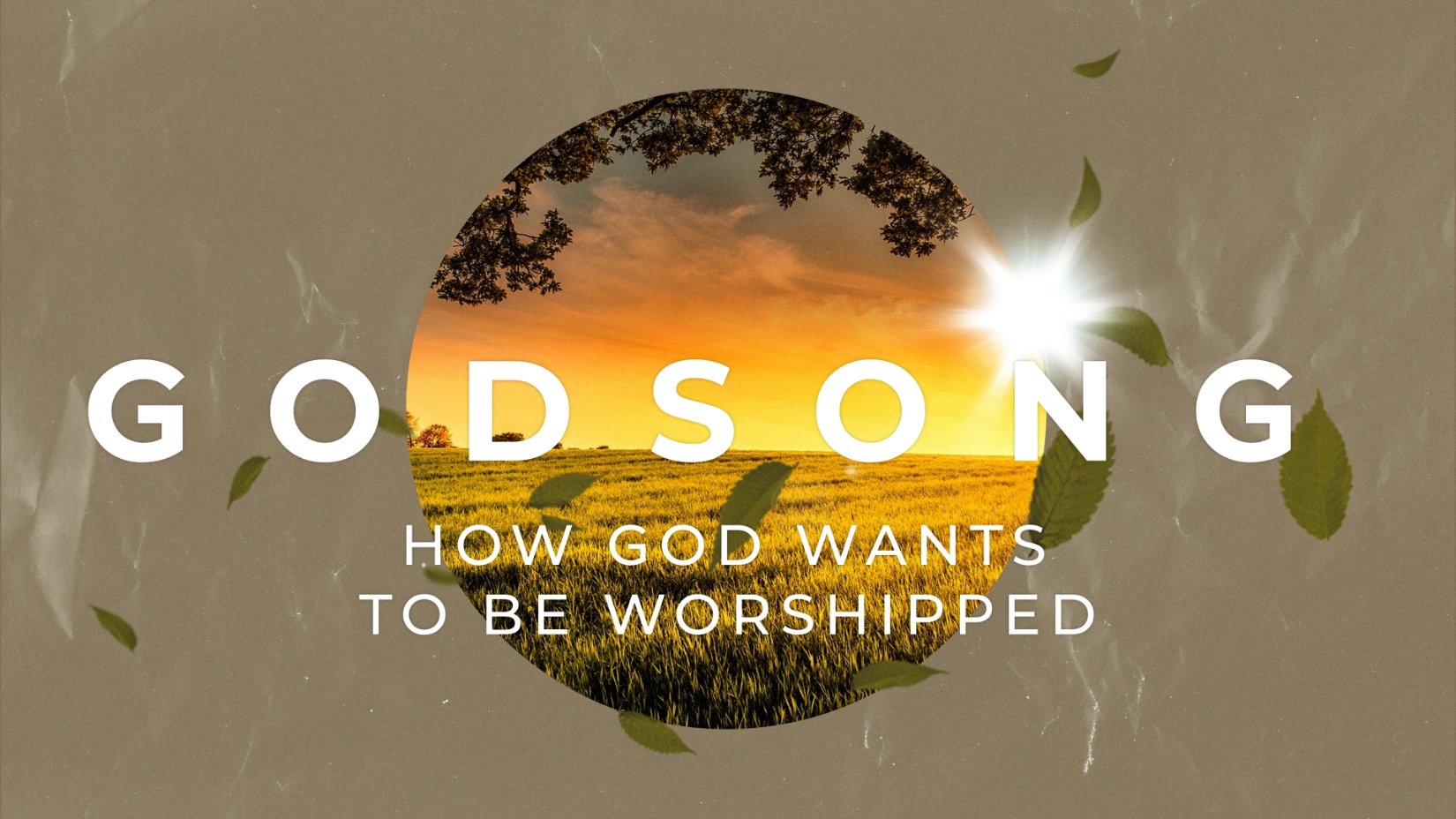 Godsong: How God wants to Be Worshipped