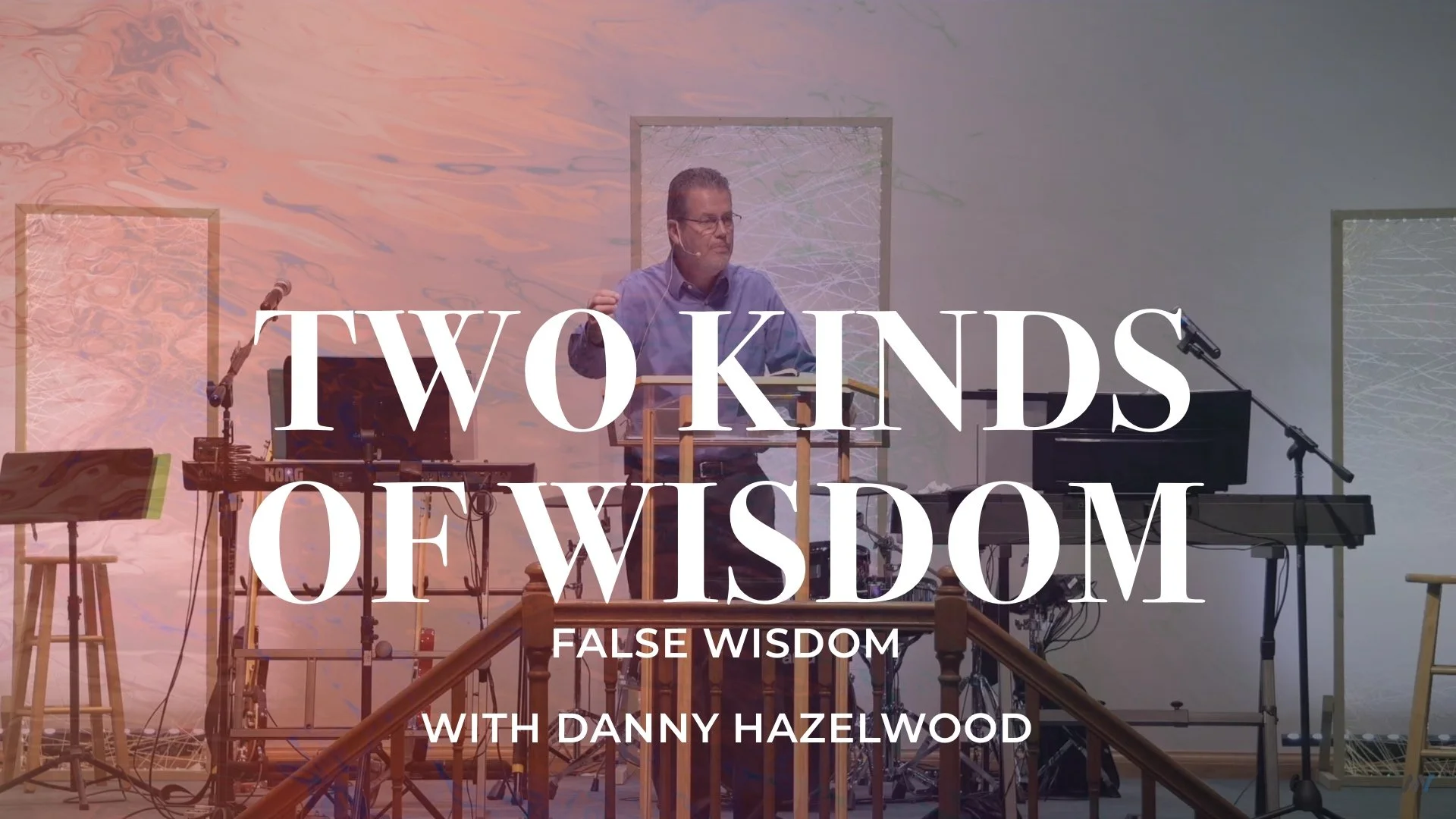 Two Kinds of Wisdom: False Wisdom