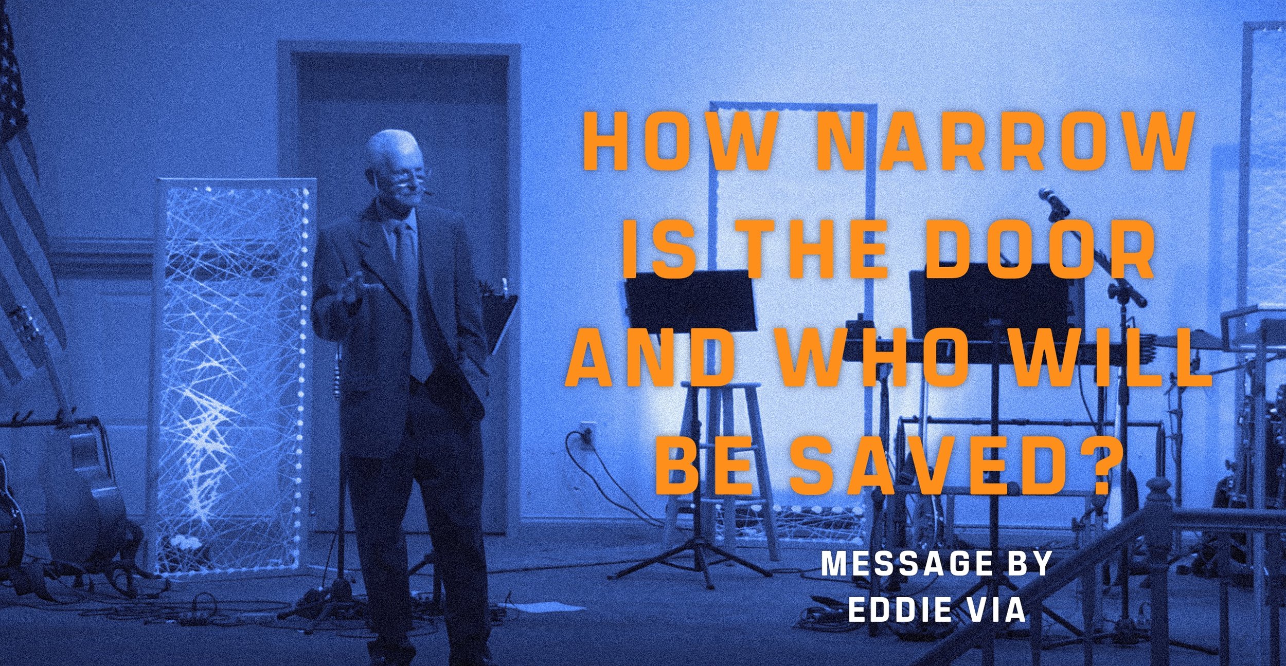 How Narrow is The Door and Who Will be Saved?