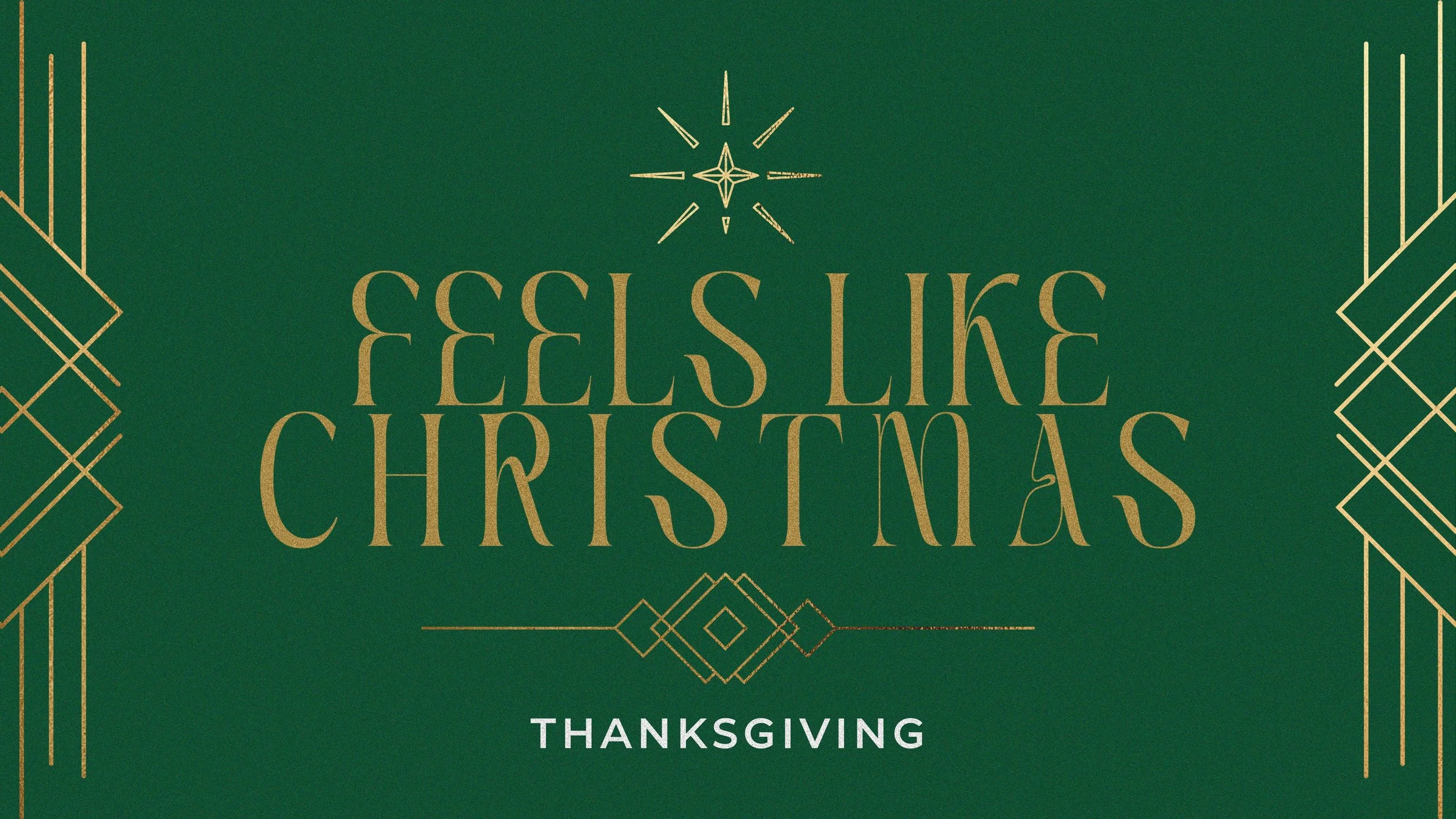 Feels Like Christmas: Thanksgiving