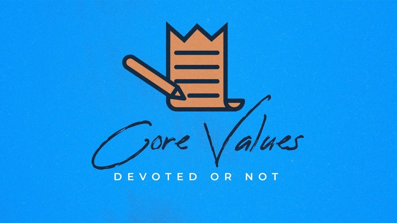 Core Values: Devoted or Not