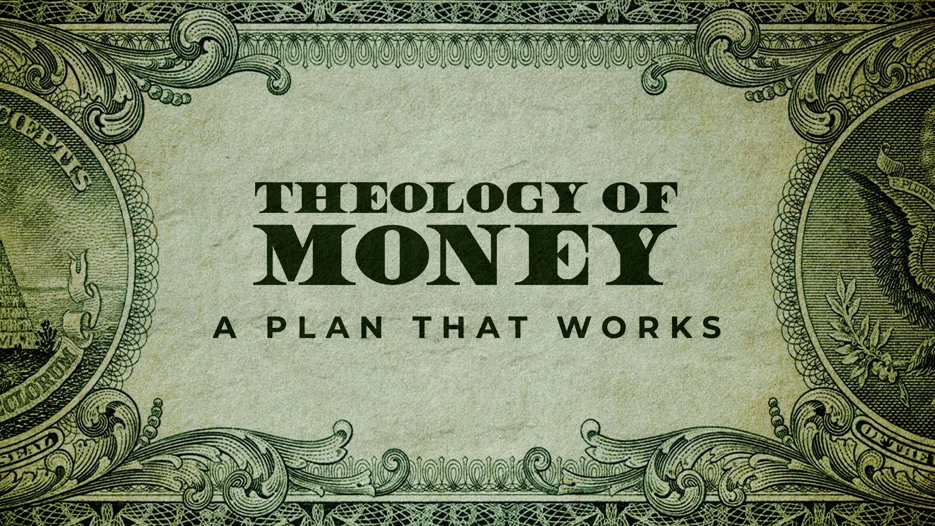 Theology of Money: A Plan That Works
