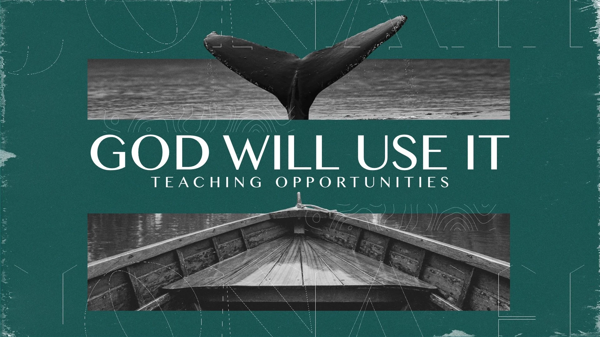 God Will Use It: Teaching Opportunities