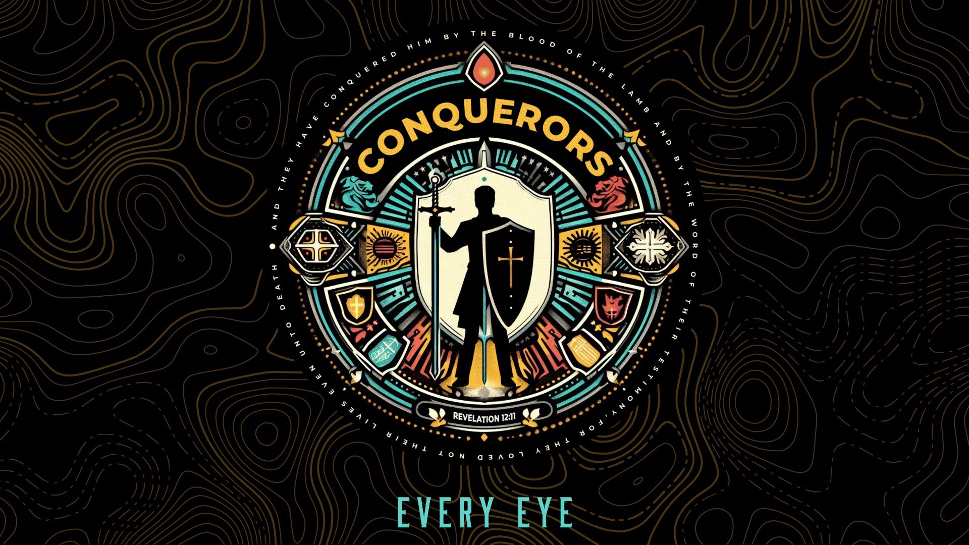 Conquerors: Every Eye