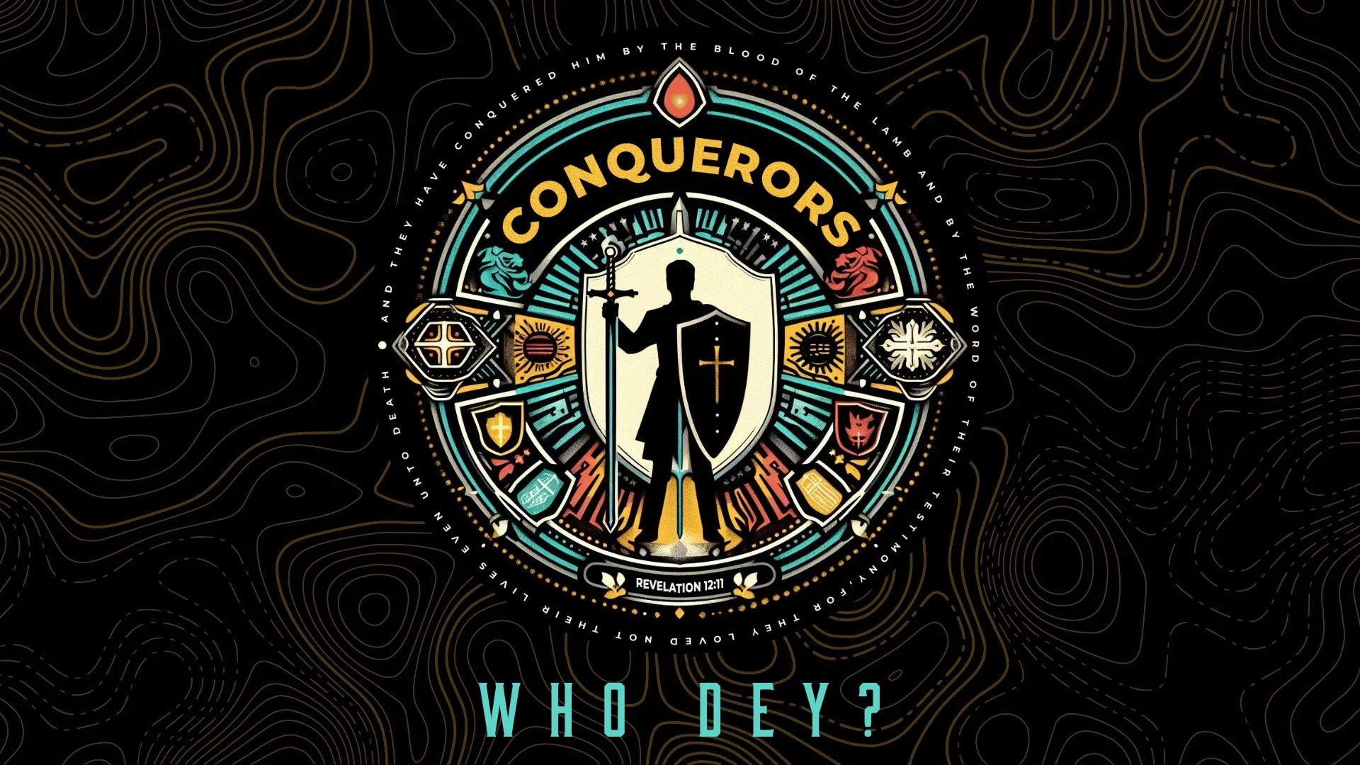 Conquerors: Who Dey?