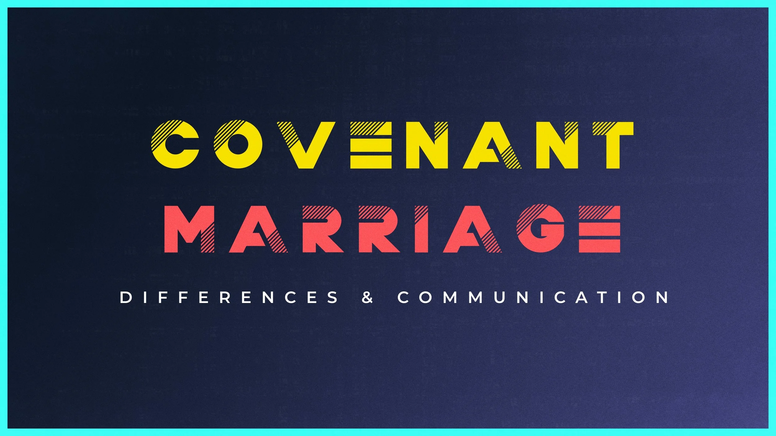 Covenant Marriage: Differences &amp; Communication