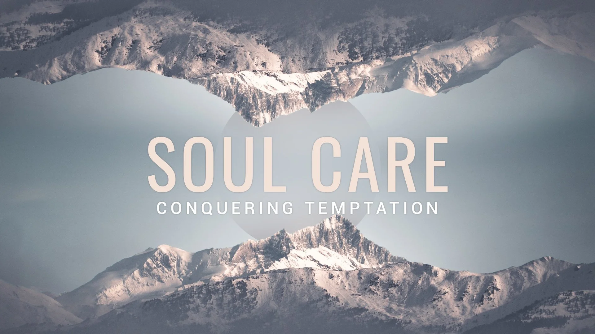 Soul Care: Conquering Temptation
