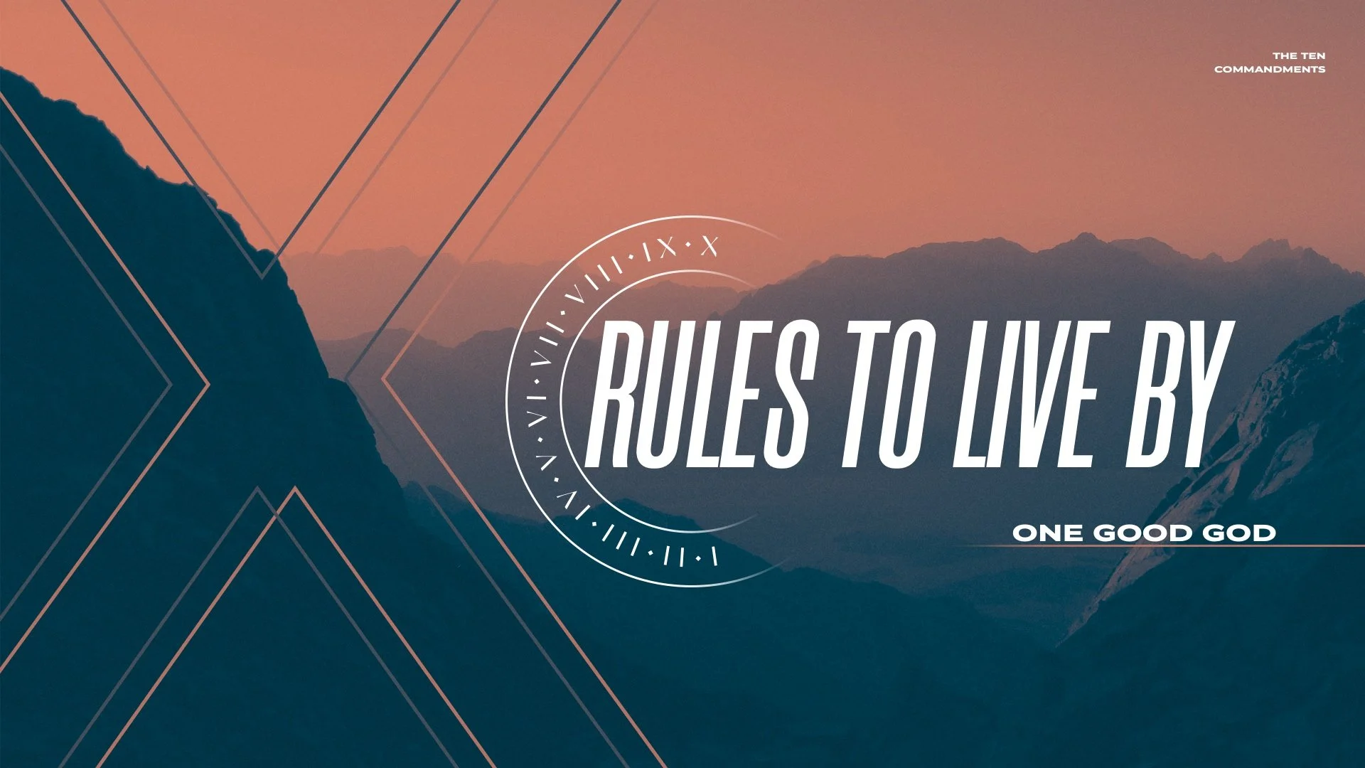 Rules to Live By: One Good God