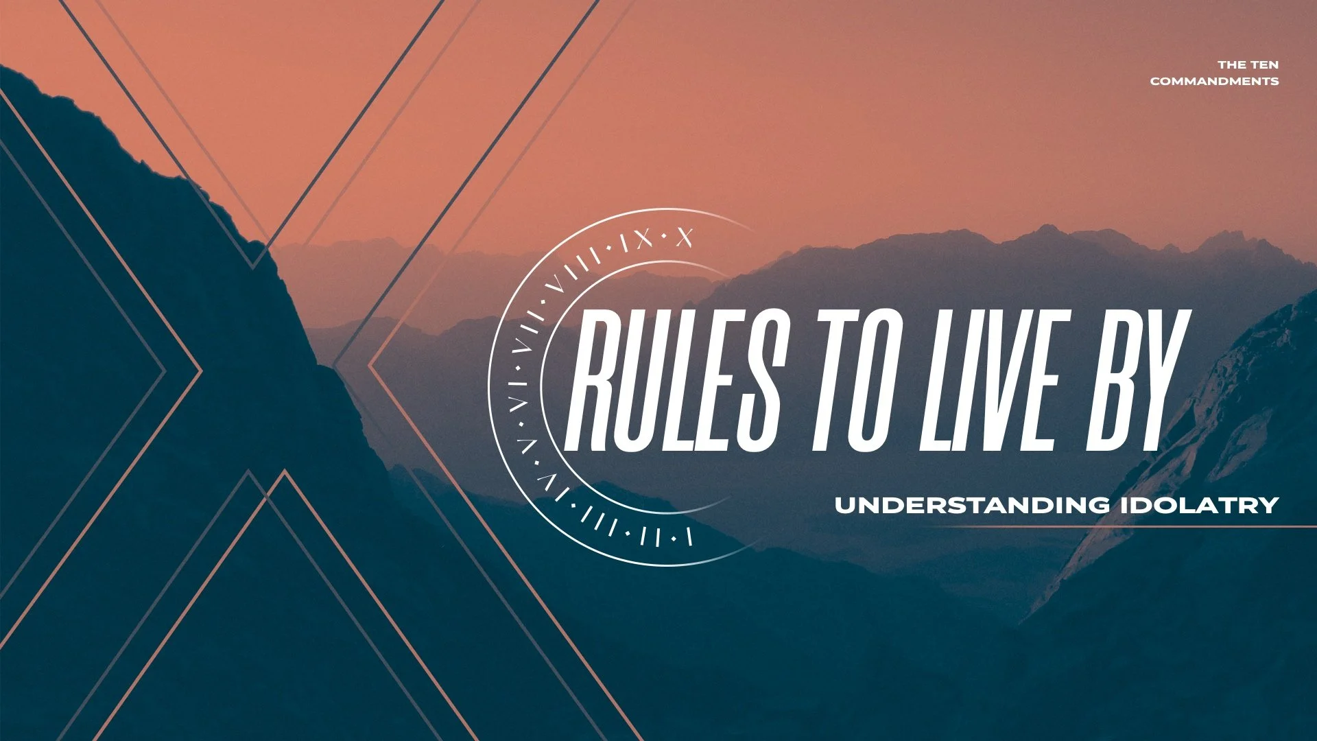 Rules to Live By: Understanding Idolatry