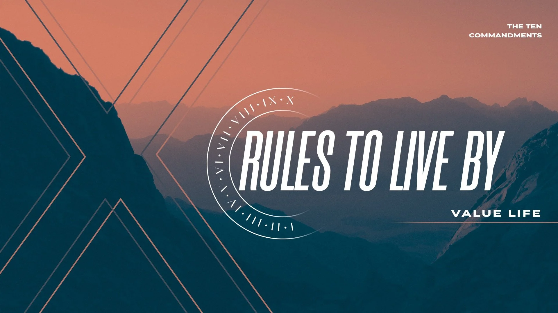 Rules to Live By: Value Life